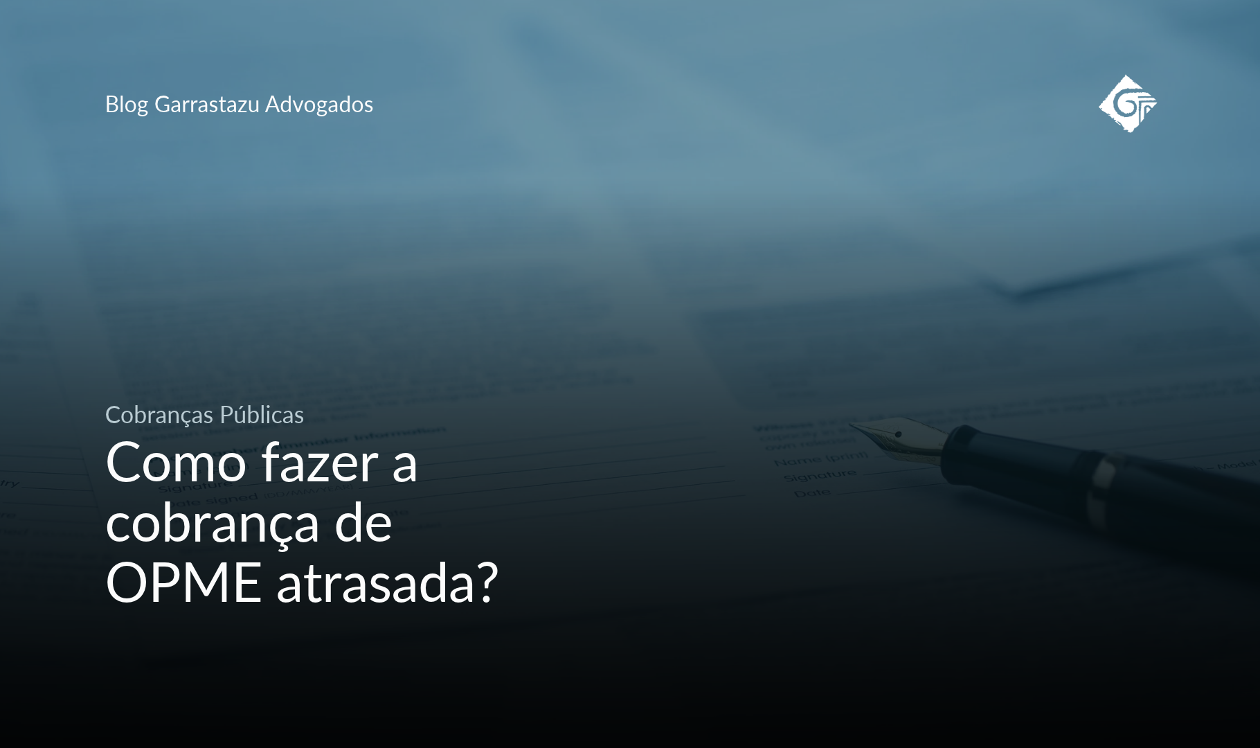Como fazer a cobrança de OPME atrasada?