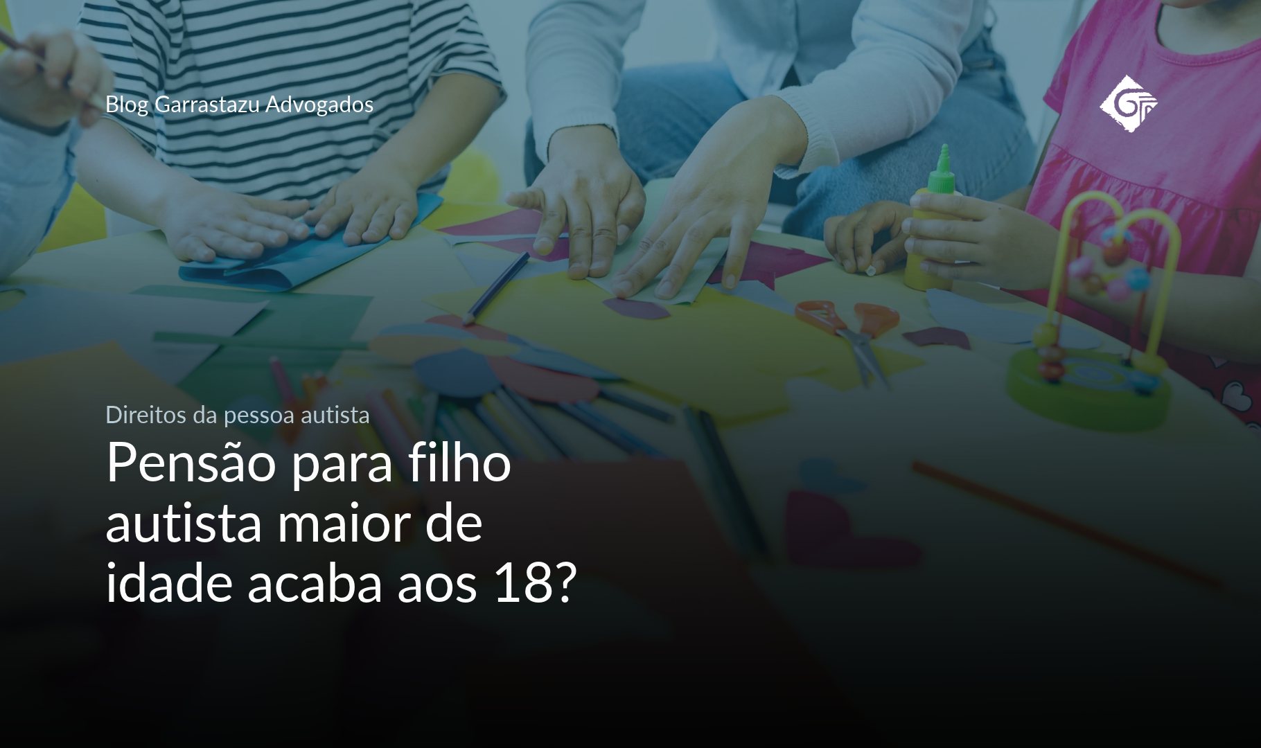 Pensão para filho autista maior de idade acaba aos 18?